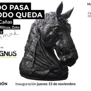 Todo pasa y todo queda, en Mad is mad Gallery